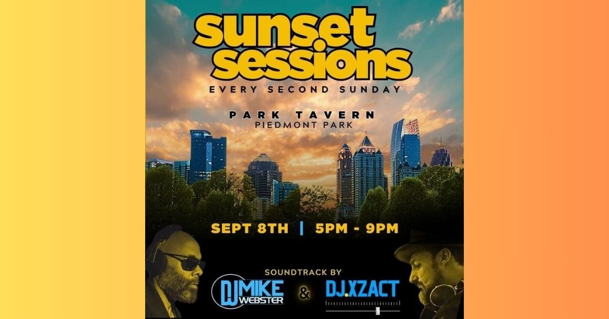 Sunset Sessions with DJ Mike Webster & DJ Xzact